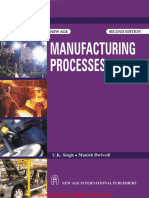 Manufacturing Process 2nd Edition by U K Singh and Manish Dwivedi