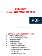 Common Viral Infection of Skin: DR. Ram Sharan Mehta, MSND, CON, BPKIHS