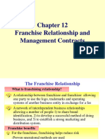 Franchise Relationship and Management Contracts