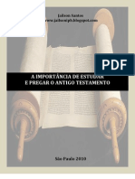 A IMPORTÂNCIA DE ESTUDAR E PREGAR O ANTIGO TESTAMENTO - Jailson Santos