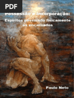Possessao e incorporao espritos possuindo fisicamenteos encarnados