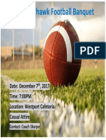 2017 Warhawk Football Banquet: Date: December 7, 2017 Time: 7:00PM Location: Westport Cafeteria Casual Attire