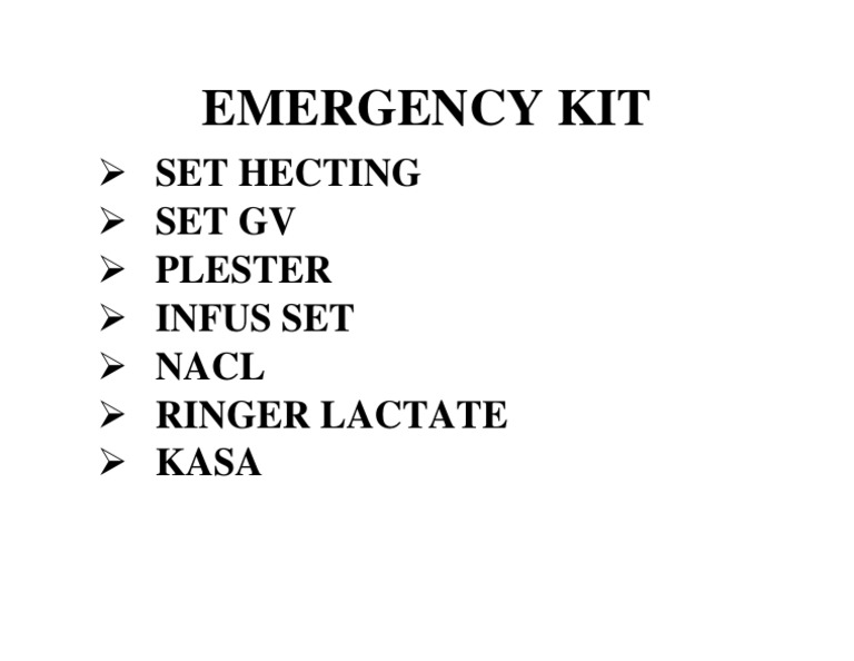 Emergency Kit: Set Hecting Set GV Plester Infus Set Nacl Ringer Lactate ...