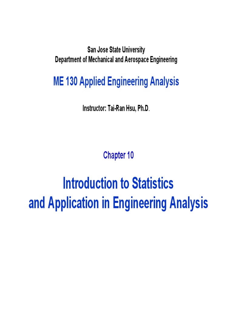 Introduction To Statistics and Application in Engineering Analysis ...
