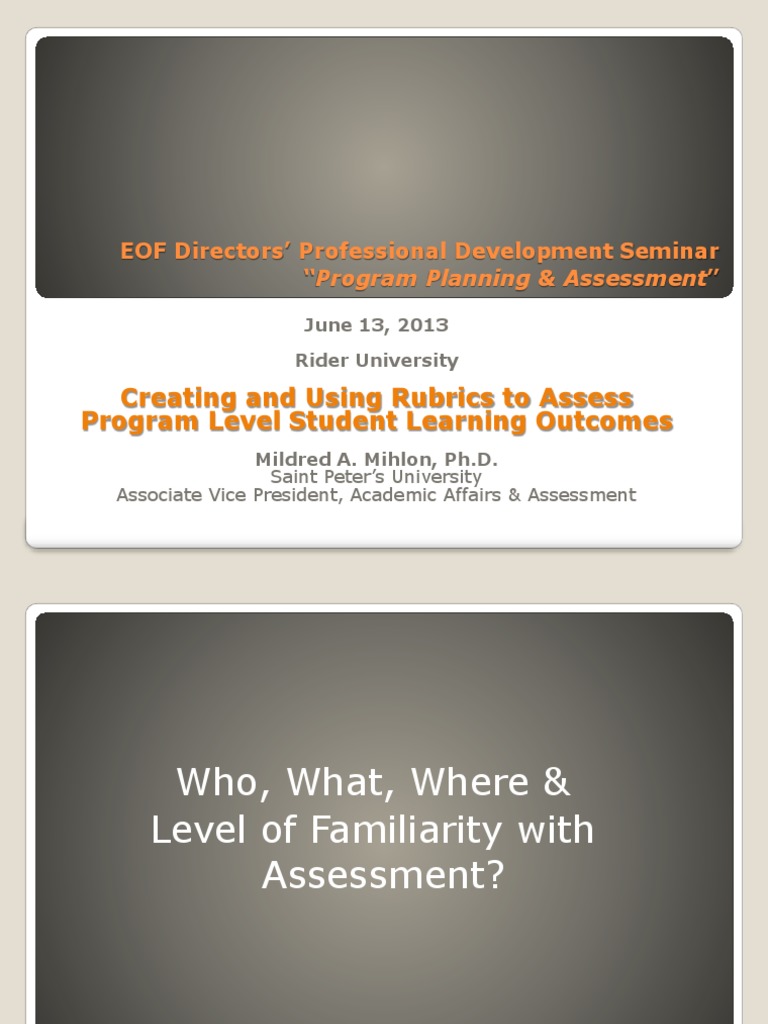 Creating and Using Rubrics To Assess Program Level Student Learning ...