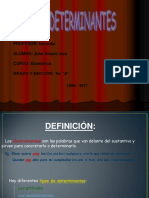 Los Determinantes 