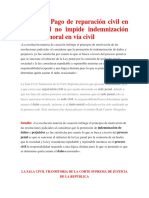 Casación Pago de Reparación Civil en Sede Penal No Impide Indemnización Por Daño Moral en Vía Civil