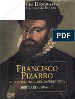 352529727 Lavalle Bernard Francisco Pizarro y La Conquista Del Imperio Inca