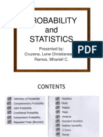 Probability and Statistics: Presented By: Cruzena, Lone Christiansen F. Ramos, Mhariell C