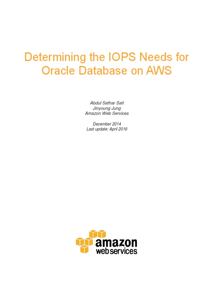 Determining Iops Needs For Oracle Database On Aws PDF | PDF | Amazon ...