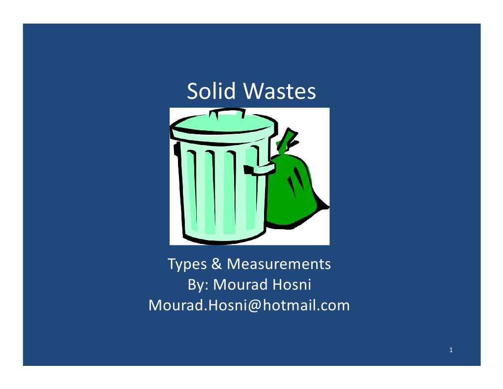 Solid Wastes: Types & Measurements By: Mourad Hosni | PDF | Municipal ...