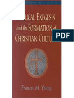 YOUNG Biblical Exegesis and the Formation of Christian Culture Young Frances M