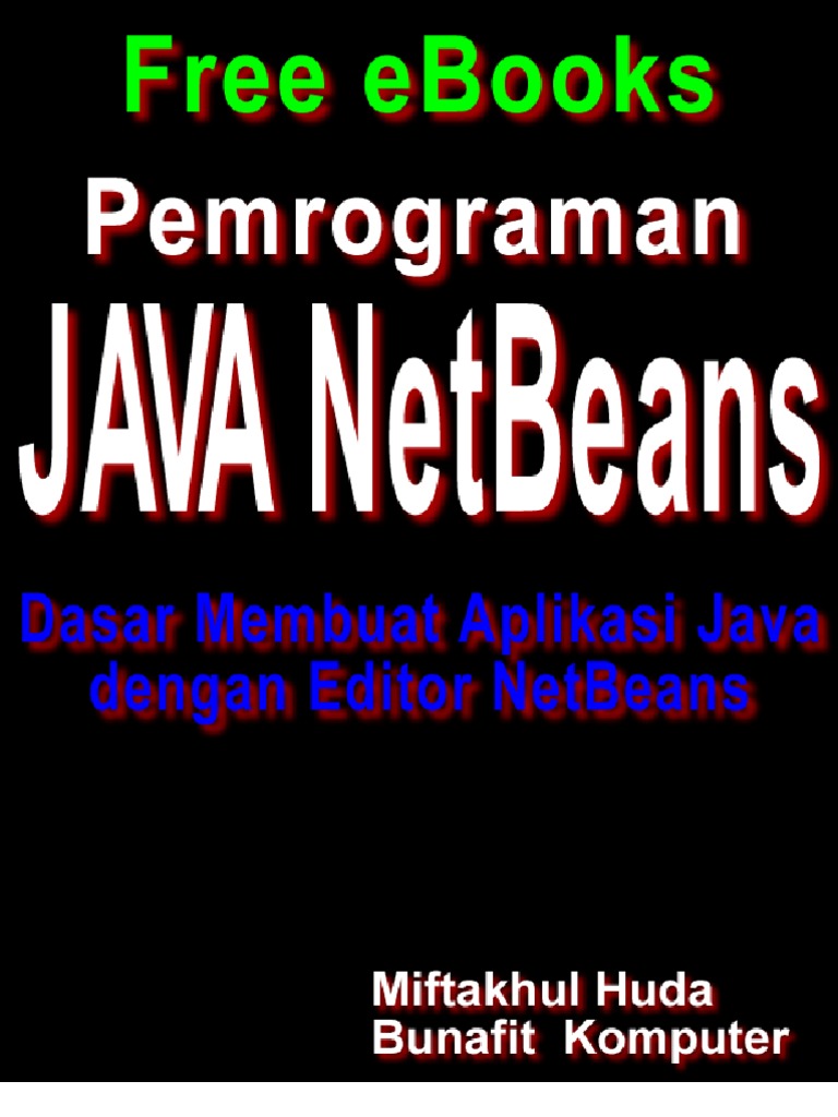 Dasar Pemrograman Java - Dasar Membuat Aplikasi Dengan Editor Java ...