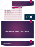 Dialogue Based Learning