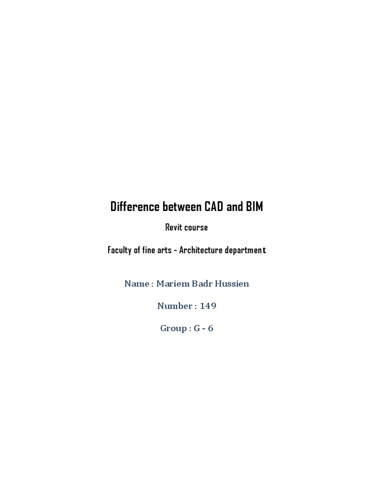 Difference Between CAD and BIM | PDF | Building Information Modeling ...
