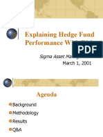 Explaining Hedge Fund Performance With Risk: Sigma Asset Management