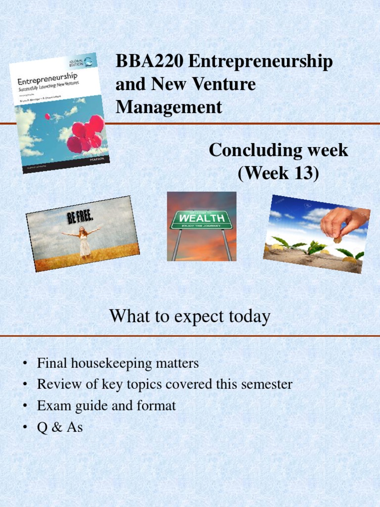 Lecture 13 Revision and Exam Guide-S2 2017(1) Entrepreneurship Tech Start Ups