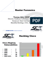 Cisco Router Forensics: Director, Southeast Cybercrime Institute Kennesaw State University Blackhat Briefings, Usa, 2002