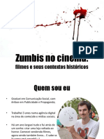 Zumbis No Cinema - Filmes e Seus Contextos Históricos (Slideshare)