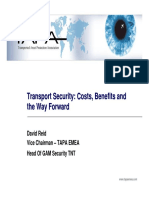 Transport Security: Costs, Benefits and The Way Forward