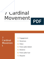7 Cardinal Movement