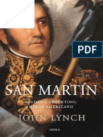 Lynch John - San Martín Soldado Argentino Héroe Americano - Primera Edición Buenos Aires Crítica 2009 380p PDF
