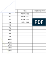 Door No. Size Specification W1 900 X 2700 W2 750 X 2100 W3 900 X 2100 W4 1500 X 2400 W5 W6 W7 W8 W9 WD1 WD2 WD3 WD4 WD5 WD6