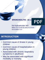 BRONCHIOLITIS - An Overview: Sid Kaithakkoden MD