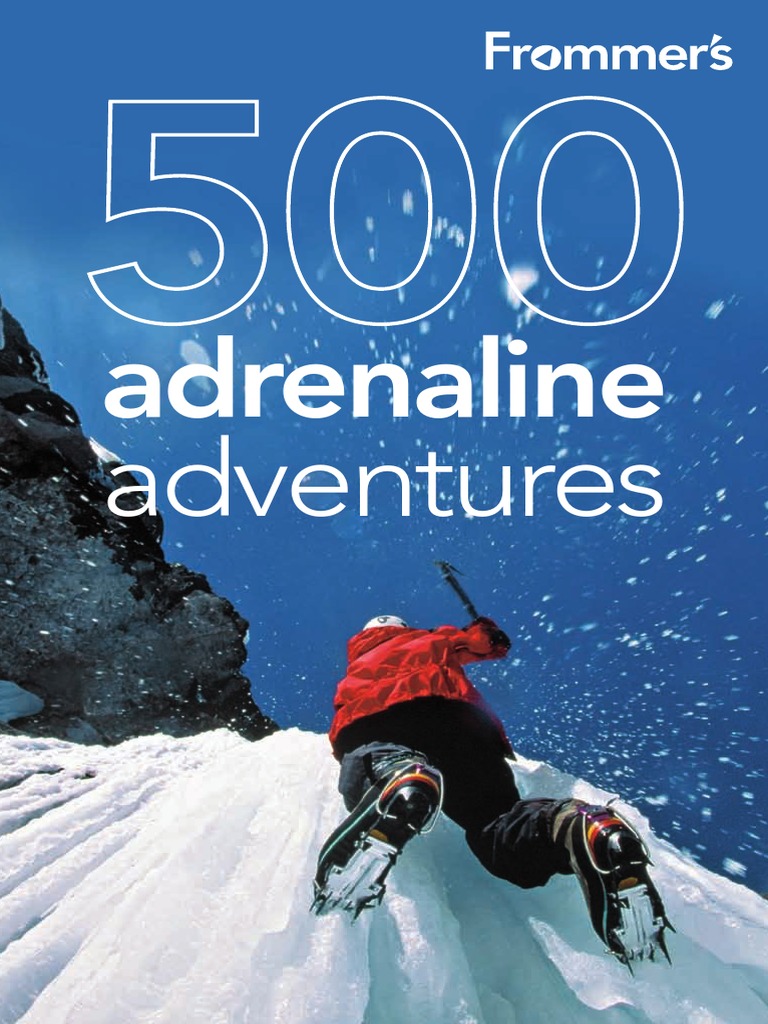 Frommer's 500 Adrenaline Adventures.pdf | Volcano | Space ... - 