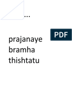 Om..... Prajanaye Bramha Thishtatu