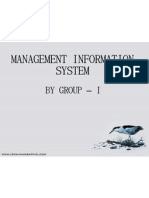 Management Information System: - by Group I