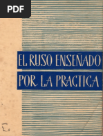 El Ruso Enseñado Por La Practica