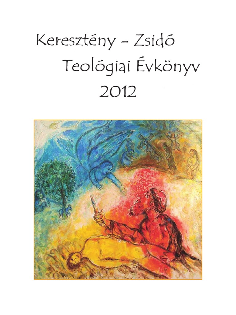 Szecsi Jozsef Kereszteny-Zsido Teol Evkonyv 2012 kzst2012 | PDF