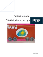 Proiect Tematic Astazi Despre Ieri Si Maine