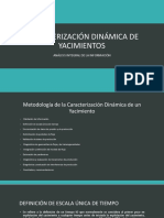 Caracterización dinámica y análisis integral de yacimientos