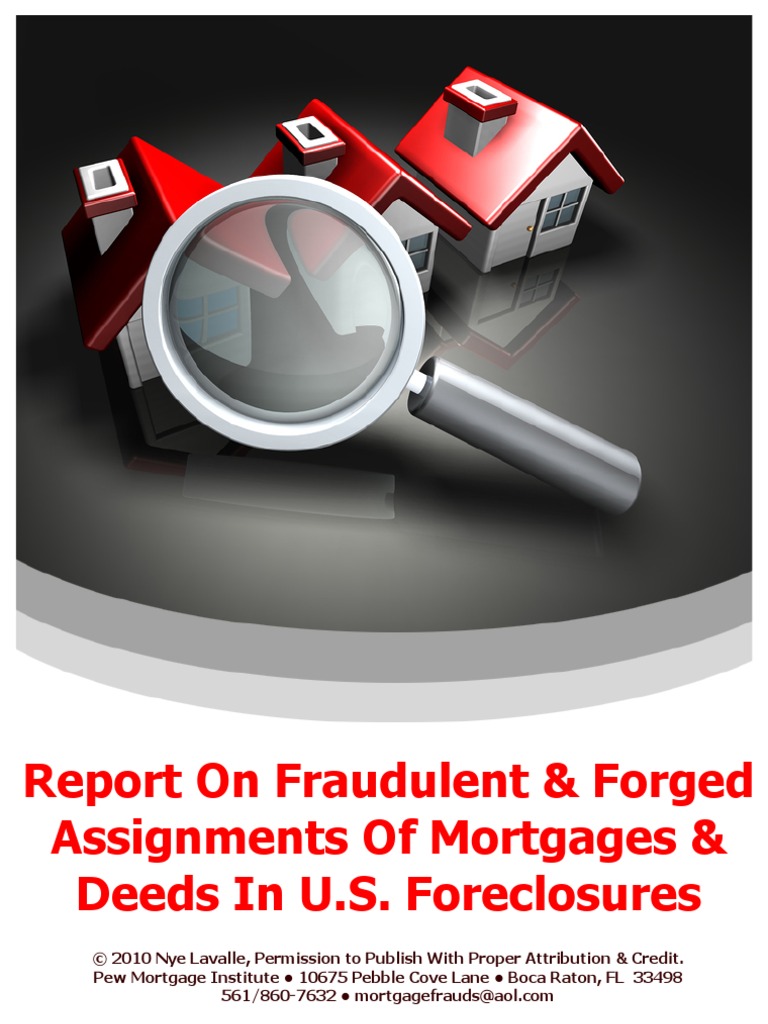 Report On Fraudulent & Forged Assignments of Mortgages & Deeds in U.S ...