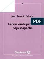 ESTRADA JUAN ANTONIO- LA ORACIÃ“N DE PETICIÃ“N BAJO SOSPECHA, ED. SAL TERRAE, 1997..pdf