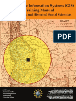 A Geographic Information Systems (GIS) Training Manual For Historians and Historical Social Scientists