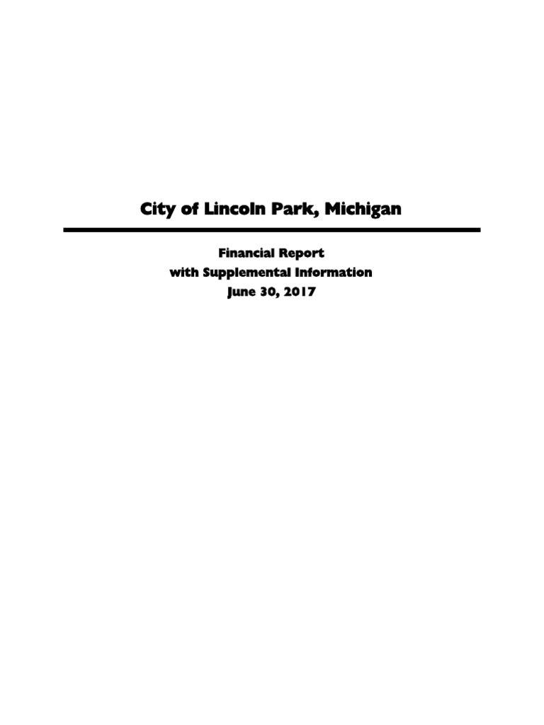 City of Lincoln Park, Michigan Financial Report With Supplemental