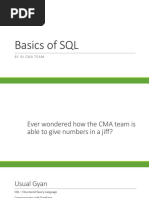 Basics of SQL: by in Cma Team