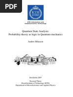 Quantum State Analysis: Probability Theory As Logic in Quantum Mechanics