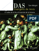 Tom Wright - Judas y El Evangelio de Jesus. El Judas de la fe y el Iscariotes de la historia - Desclee de Brower - 2008.pdf