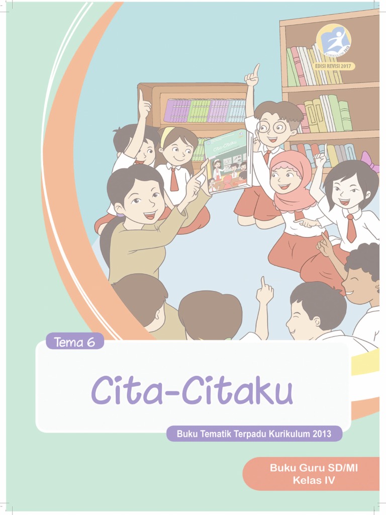 Buku Guru Tema 6 Kelas 4 Buku Guru Tema 6 Kelas 4