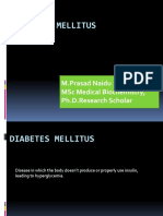 Diabetes Mellitus: M.Prasad Naidu MSC Medical Biochemistry, Ph.D.Research Scholar