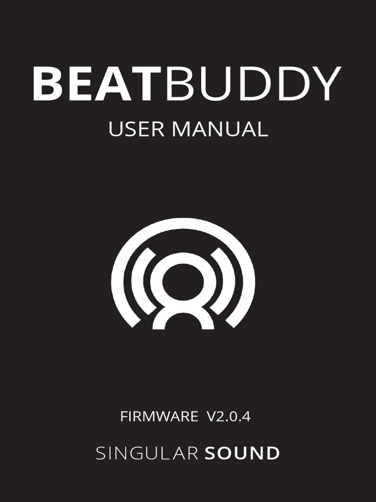 SingularSound BeatBuddyUser Manual PDF Drum Kit Sound Technology