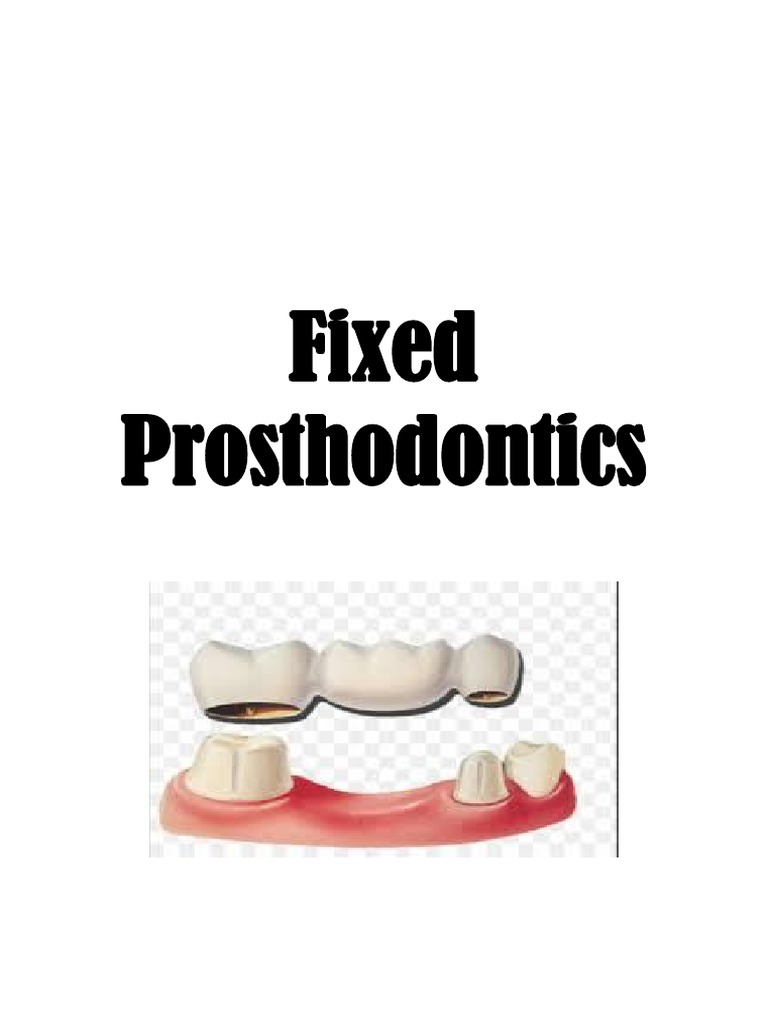 Fixed Prosthodontics Materials Mouth