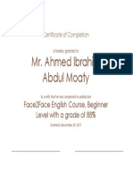 Mr. Ahmed Ibrahim Abdul Moaty: Face2Face English Course, Beginner Level With A Grade of 88%