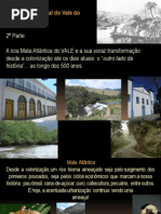 Maquete Ambiental do Vale do Paraíba - Parte 2 - Riqueza e História do VALE DO PARAÍBA