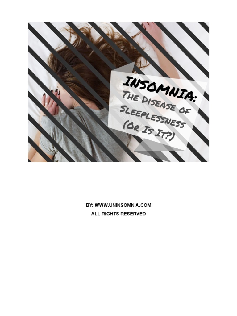 Insomnia A Disease of Sleeplessness (Or Is It?) | PDF | Insomnia | Sleep