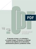 El Derecho Al Honor, A La Intimidad y A La Propia Imagen. El Derecho A La Libertad Frente Al Uso Legítimo de La Informática - Planteamiento General y Problemas Civiles PDF